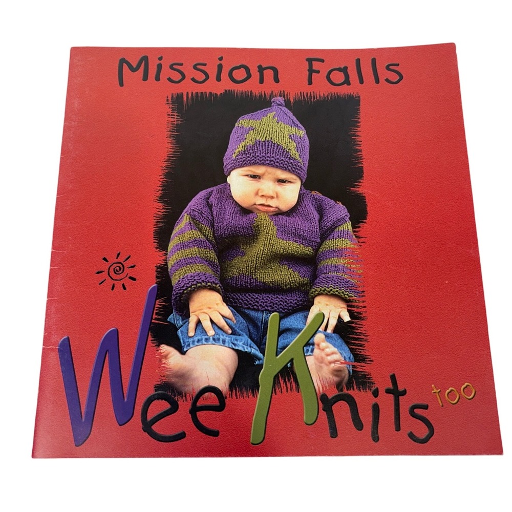 Mission Falls Wee Knits Too Vintage 2002 Baby Toddler Knitting Pattern Book